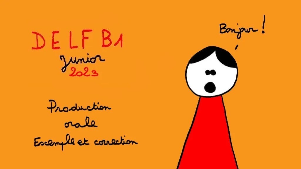 DELF B1 Junior 2023 - Exemple De Production Orale Avec Conseils Et ...